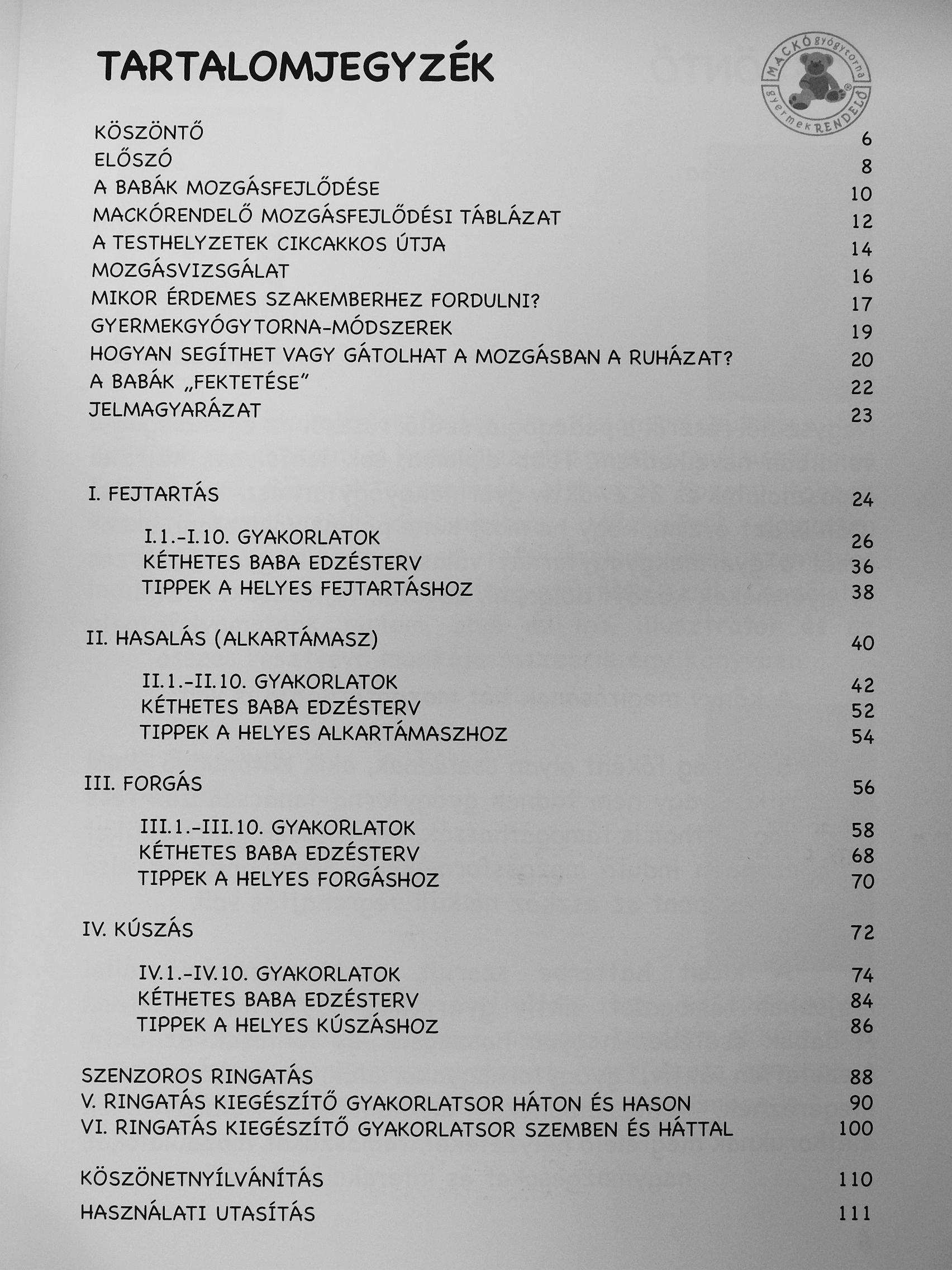 Kovács Andrea - Mackógyógytorna a mozgásfejlődés harmonizálására [antikvár]