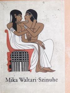 Mika Waltari - Szinuhe [antikvár]