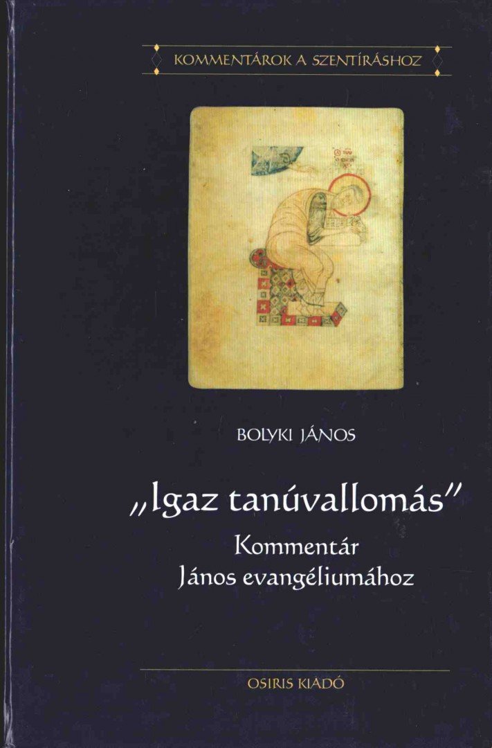 Bolyki János - "Igaz tanúvallomás" [antikvár]
