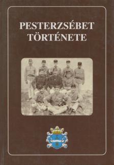 Bogyirka Emil - Pesterzsébet története [antikvár]