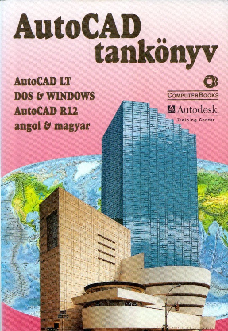 Pintér Miklós - AutoCAD tankönyv [antikvár]