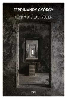 FERDINANDY GYÖRGY - Könyv a világ végén [antikvár]