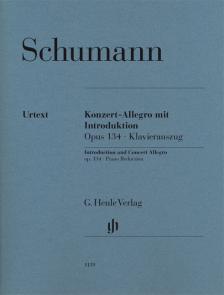 Schumann, Robert - KONZERT-ALLEGRO MIT INTRODUKTION OP.134 URTEXT KLAVIERAUSZUG