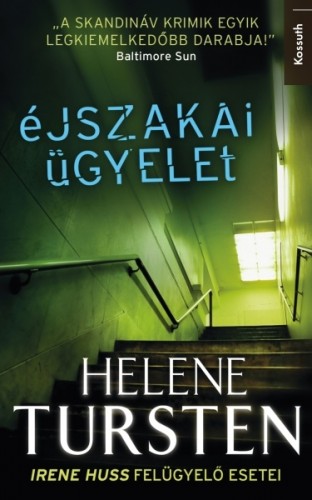 Helene Tursten - Éjszakai ügyelet [eKönyv: epub, mobi]