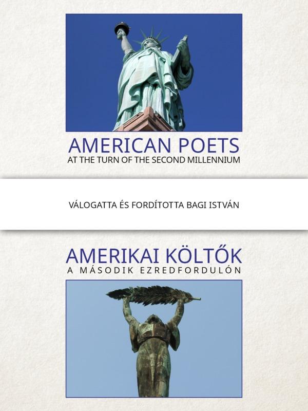 Bagi István (szerk.) - Amerikai költők a második ezredfordulón