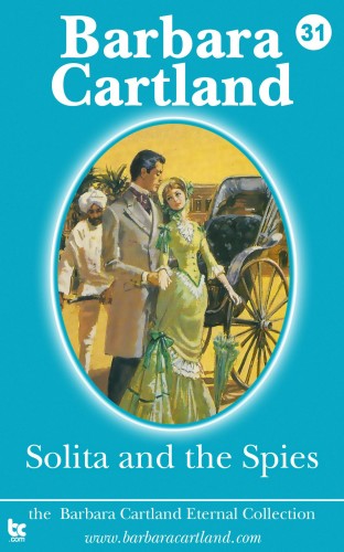Barbara Cartland - Solita and the Spies [eKönyv: epub, mobi]