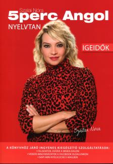 SZALAI NÓRA - 5 PERC ANGOL NYELVTAN - Igeidők