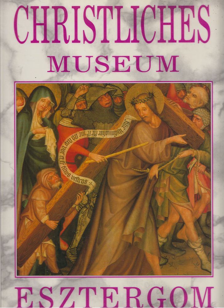 Cséfalvay Pál - Christliches Museum Esztergom [antikvár]