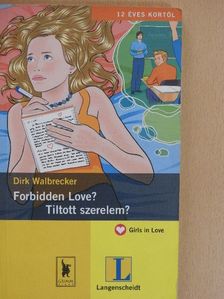 Dirk Walbrecker - Tiltott szerelem? [antikvár]