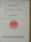 Kós Károly - Az országépítő [antikvár]