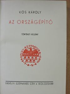 Kós Károly - Az országépítő [antikvár]