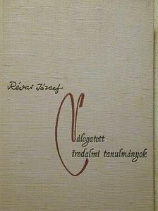 Révai József - Válogatott irodalmi tanulmányok [antikvár]