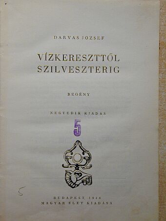 Darvas József - Vízkereszttől szilveszterig [antikvár]