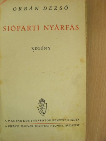 Orbán Dezső - Sióparti nyárfás [antikvár]