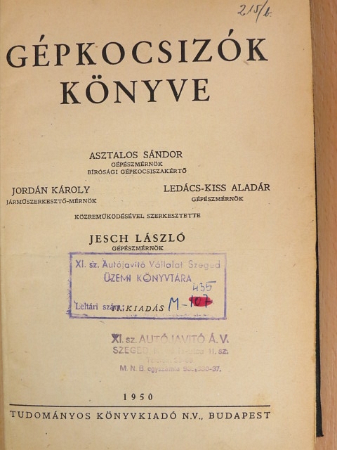 Asztalos Sándor - Gépkocsizók könyve [antikvár]