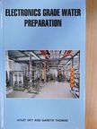 Dr. Avijit Dey - Electronics Grade Water Preparation [antikvár]