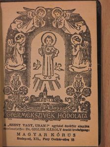 Gyermekszivek hódolata [antikvár]