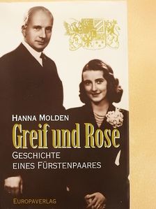 Hanna Molden - Greif und Rose [antikvár]