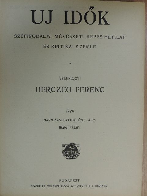 Andai Ernő - Uj Idők 1928. I. (fél évfolyam) [antikvár]