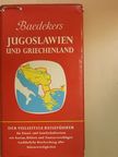 Dr. A. Schmaus - Baedekers Jugoslawien und Griechenland mit europäischer Türkei [antikvár]