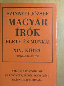 Szinnyei József - Magyar írók élete és munkái XIV. (töredék) [antikvár]