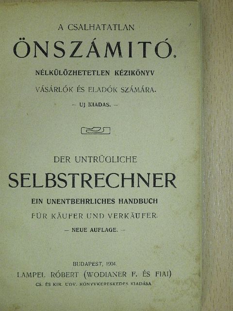 A csalhatatlan önszámitó [antikvár]