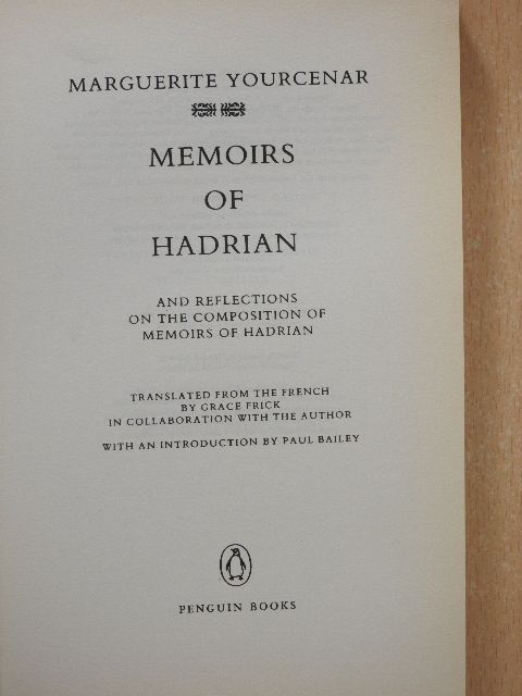 Marguerite Yourcenar - Memoirs of Hadrian [antikvár]