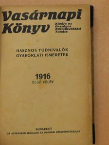 Vasárnapi Könyv 1916. január-június [antikvár]