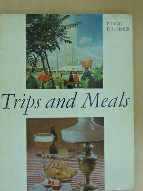 Hans Prang - Trips and Meals [antikvár]
