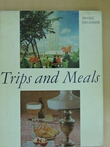 Hans Prang - Trips and Meals [antikvár]