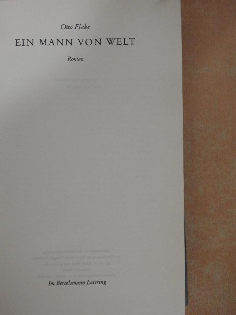 Otto Flake - Ein Mann von Welt [antikvár]
