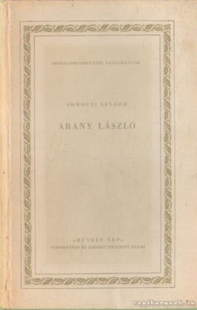 Somogyi Sándor - Arany László [antikvár]