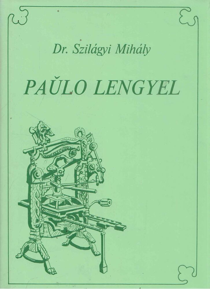 Dr. Szilágyi Mihály - Lengyel Pál [antikvár]