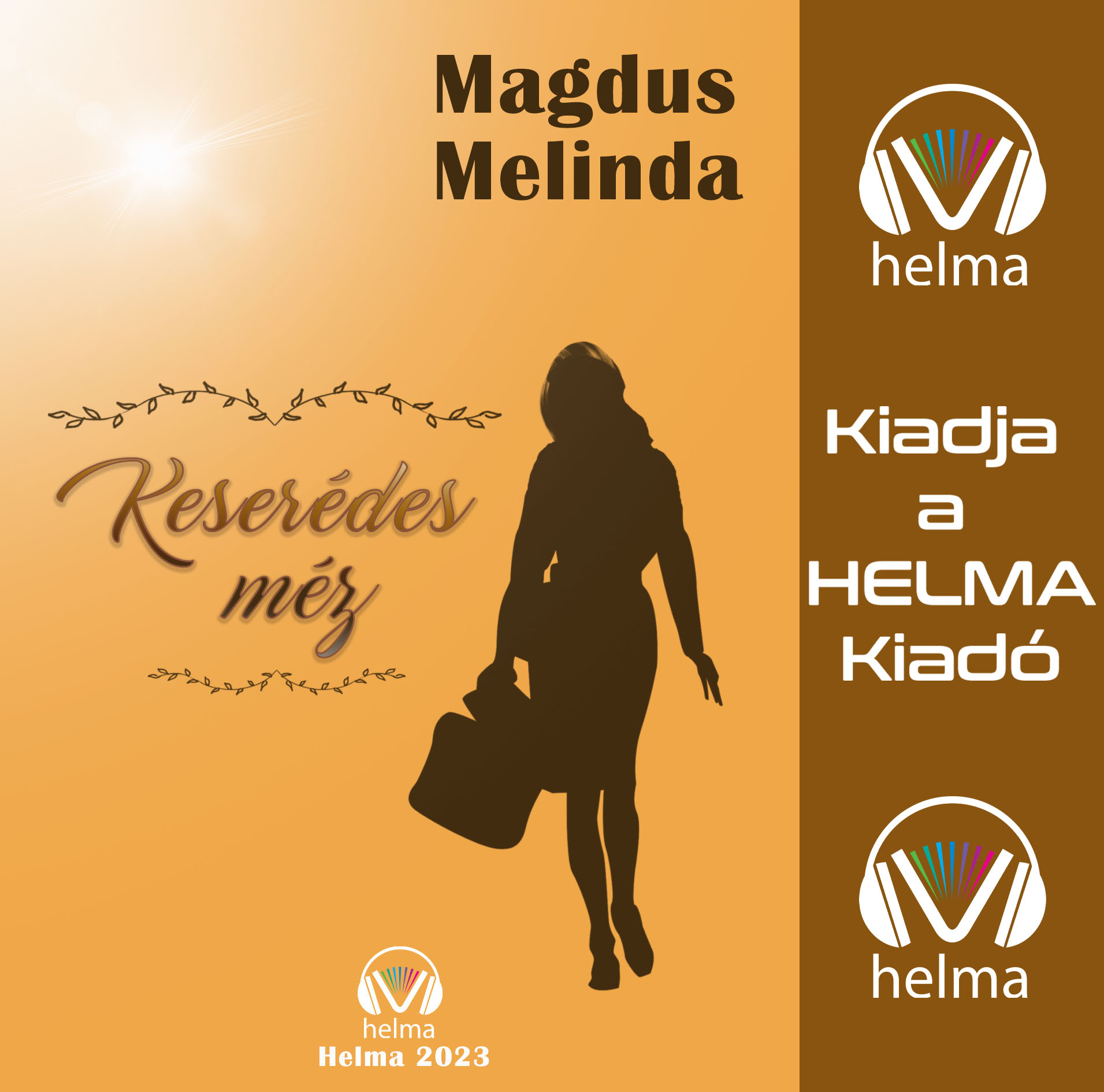 Magdus Melinda - Keserédes méz [eHangoskönyv]