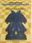 József Pálkövi - Zweispringersystem bis Traxler Gegengambit [antikvár]