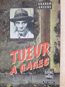 Graham Greene - Tueur á Gages [antikvár]