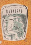 DEZSÉRY LÁSZLÓ - Barátság [antikvár]