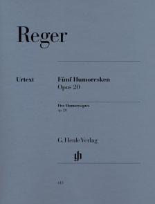 REGER - FÜNF HUMORESKEN OP.20 FÜR KLAVIER URTEXT (EGON VOSS/HELMUT BRAUSS)