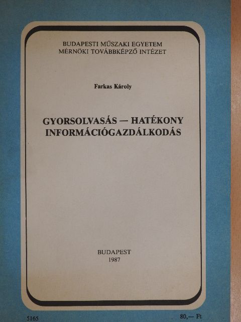 Farkas Károly - Gyorsolvasás - hatékony információgazdálkodás [antikvár]