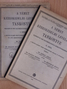 Dr. Bakács István - A német kereskedelmi levelezés tankönyve I-II. [antikvár]