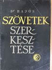 Dr. Hajós István - Szövetek szerkesztése [antikvár]