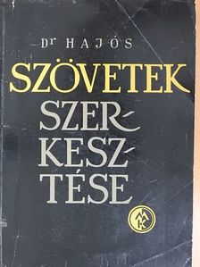 Dr. Hajós István - Szövetek szerkesztése [antikvár]