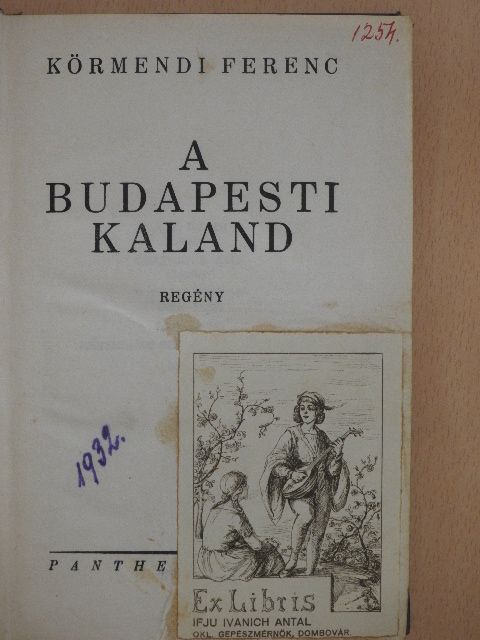 Körmendi Ferenc - A budapesti kaland [antikvár]