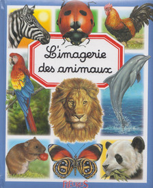 Emilie Beaumont - L'imagerie des animaux [antikvár]
