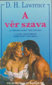 DAVID HERBERT LAWRENCE - A vér szava [antikvár]