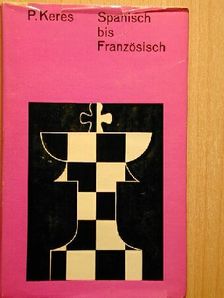 Paul Keres - Spanisch bis Französisch [antikvár]