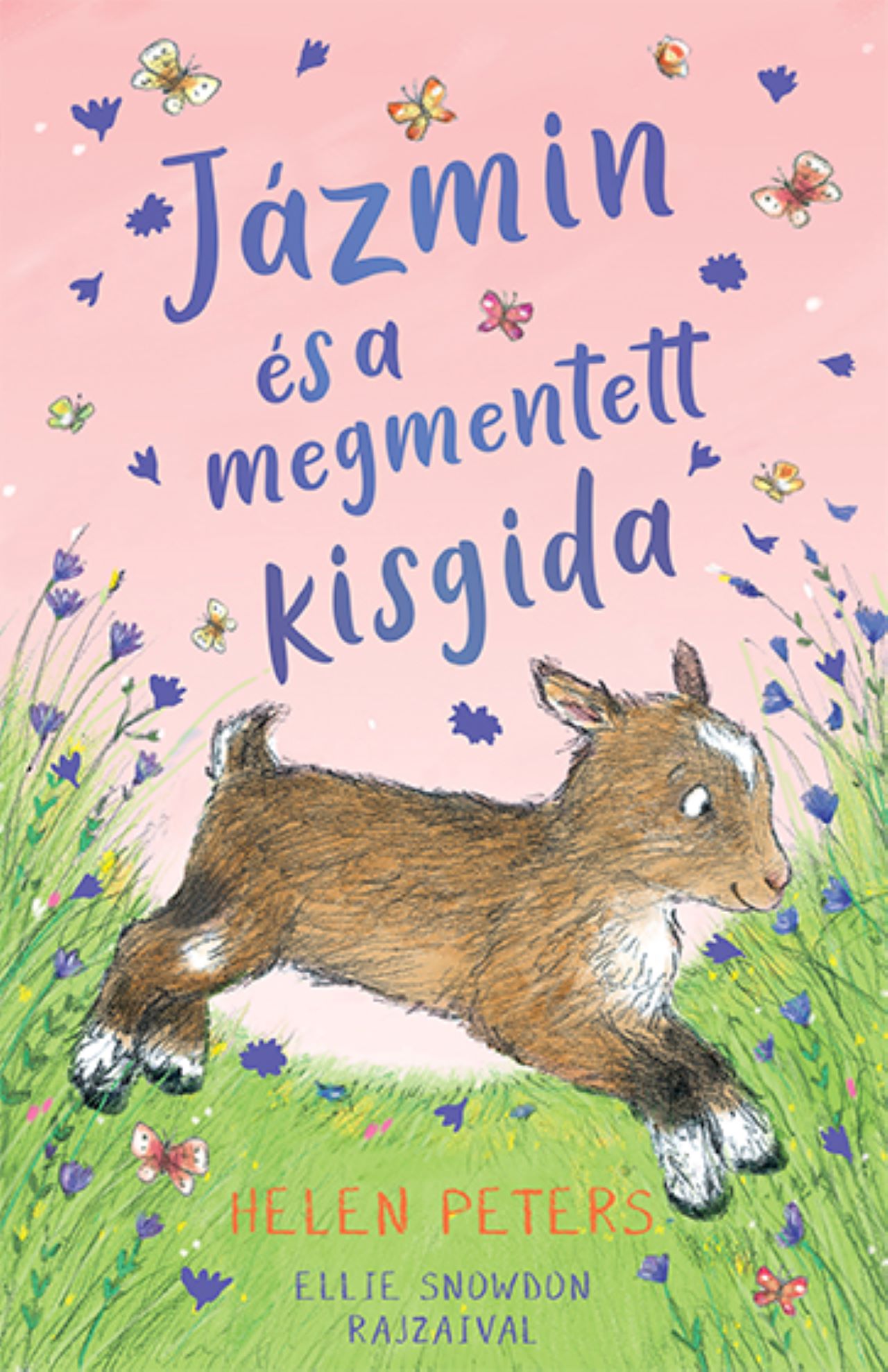 Helen Peters - Jázmin és a megmentett kisgida