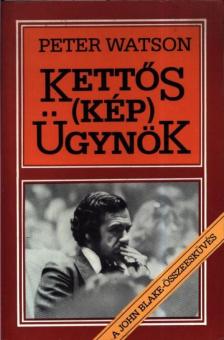 PETER WATSON - Kettős (kép) ügynök [antikvár]
