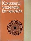 Gindert Károly - Korszerű vezetési ismeretek [antikvár]