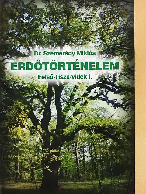 Dr. Bedő Albert - Erdőtörténelem [antikvár]